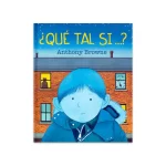 que-tal-si-anthony-browne