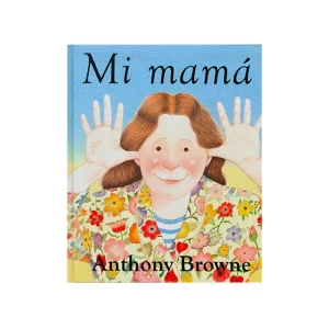 mi-mama-anthony-browne